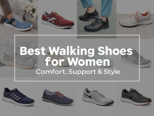Best Walking Shoes for Women in 2026 (Comfort, Support & Style Guide)